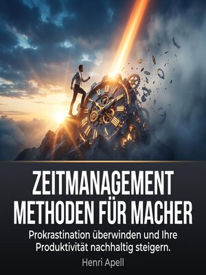 cover image of Zeitmanagement Methoden für Macher